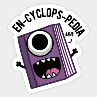 En-cyclops-pedia Funny Encyclopedia Pun Sticker